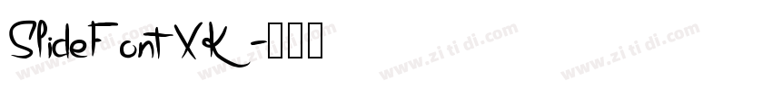 SlideFontXK字体转换