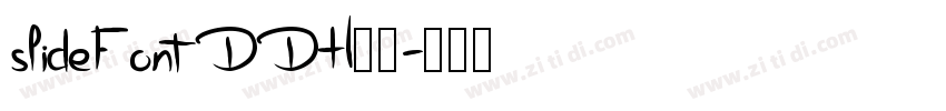 slideFontDDH字体字体转换