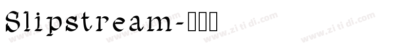 Slipstream字体转换