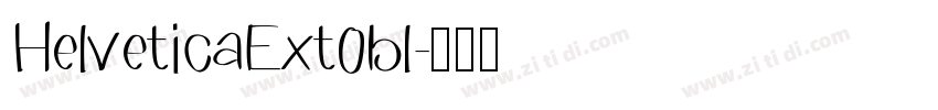 HelveticaExt0bl字体转换