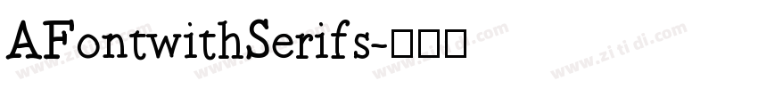 AFontwithSerifs字体转换