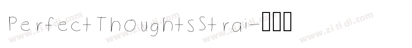 PerfectThoughtsStrai字体转换