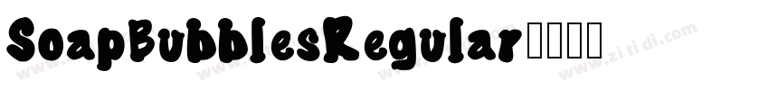SoapBubblesRegular字体转换