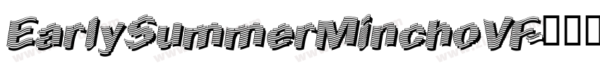 EarlySummerMinchoVF字体转换