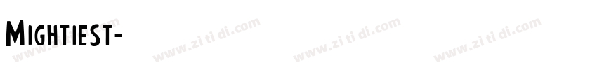 Mightiest字体转换