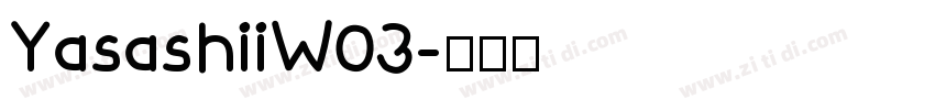 YasashiiW03字体转换