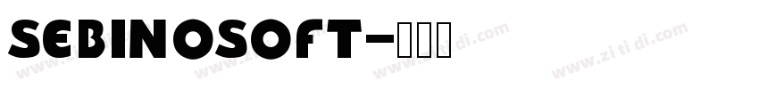 SebinoSoft字体转换