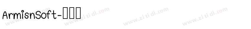 ArmisnSoft字体转换