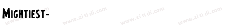 Mightiest字体转换