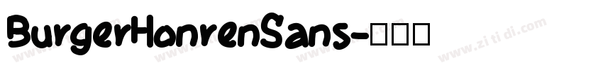 BurgerHonrenSans字体转换