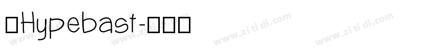 【Hypebast字体转换