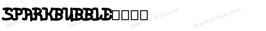 SPARKBUBBLE字体转换