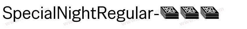 SpecialNightRegular字体转换