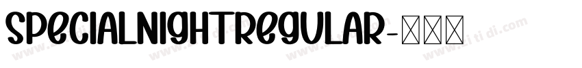 SpecialNightRegular字体转换
