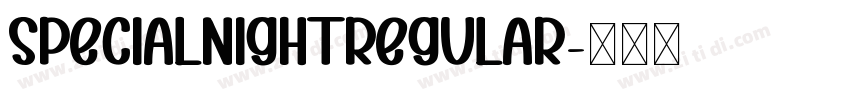 SpecialNightRegular字体转换