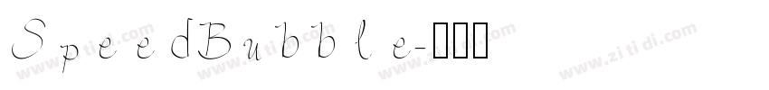 SpeedBubble字体转换