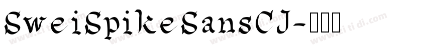 SweiSpikeSansCJ字体转换