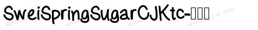 SweiSpringSugarCJKtc字体转换