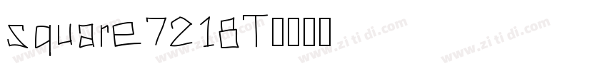 square7218T字体转换