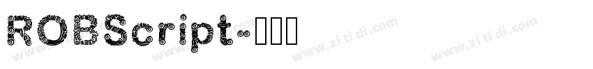 ROBScript字体转换