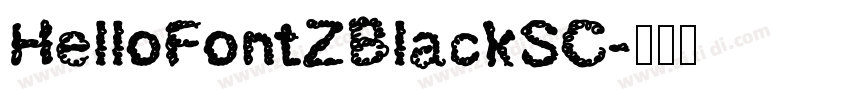 HelloFontZBlackSC字体转换