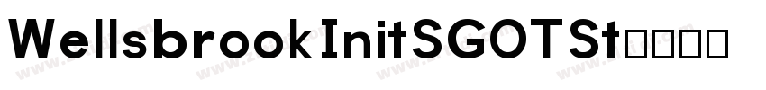 WellsbrookInitSGOTSt字体转换