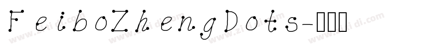 FeiboZhengDots字体转换