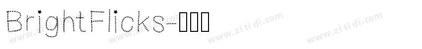 BrightFlicks字体转换