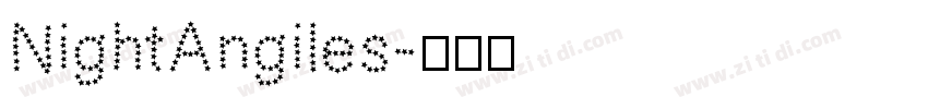 NightAngiles字体转换