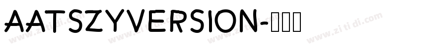 AaTSZYVersion字体转换