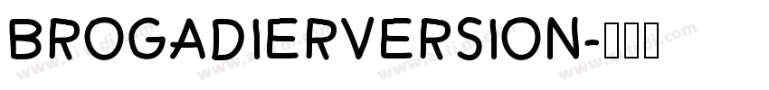 BrogadierVersion字体转换