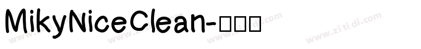 MikyNiceClean字体转换