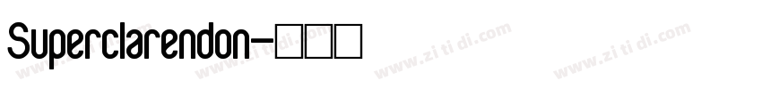 Superclarendon字体转换
