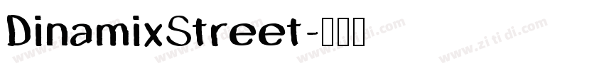 DinamixStreet字体转换
