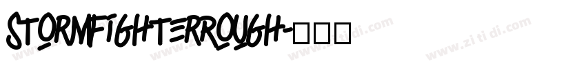 StormFighterRough字体转换