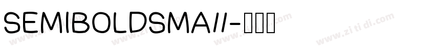 semiboldsma11字体转换