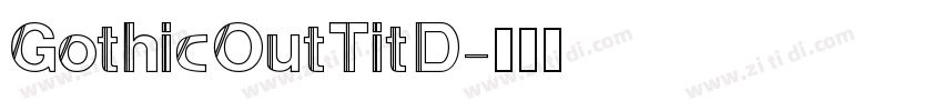 GothicOutTitD字体转换