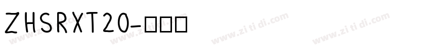 ZHSRXT20字体转换