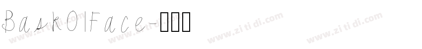 Bask01Face字体转换
