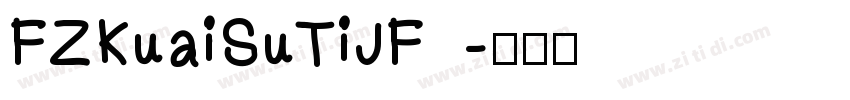 FZKuaiSuTiJF字体转换