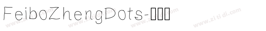 FeiboZhengDots字体转换