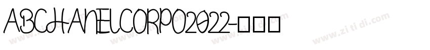ABCHANELCORPO2022字体转换