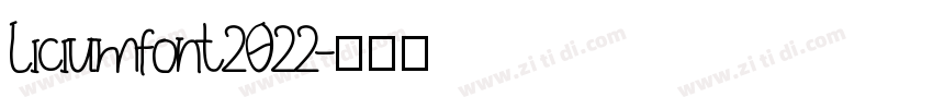liciumfont2022字体转换