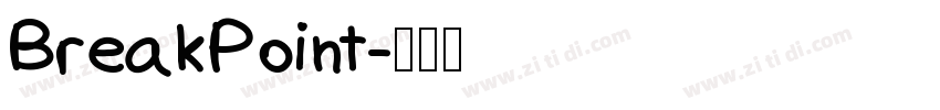 BreakPoint字体转换