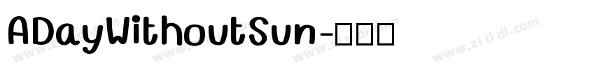 ADayWithoutSun字体转换