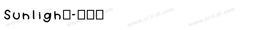 Sunligh他字体转换