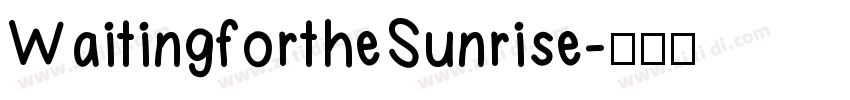 WaitingfortheSunrise字体转换