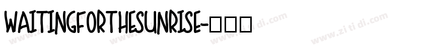 WaitingfortheSunrise字体转换