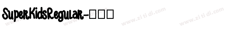 SuperKidsRegular字体转换