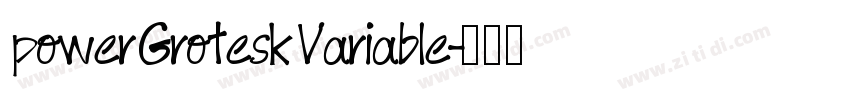 powerGroteskVariable字体转换